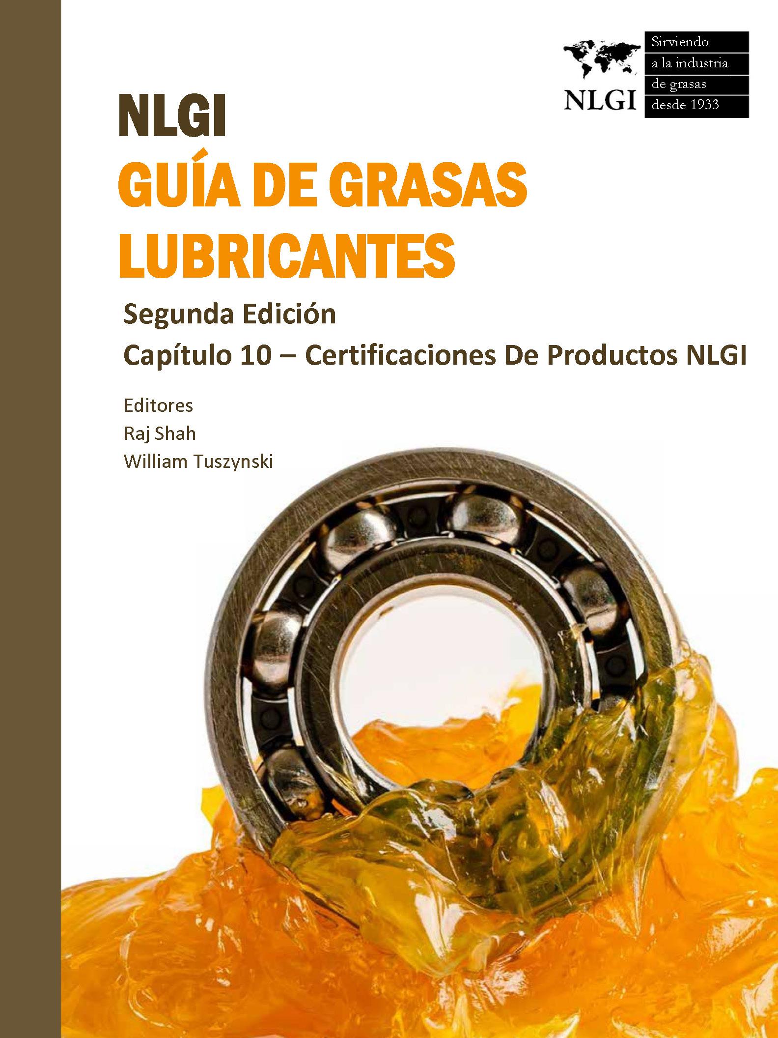 NLGI GUÍA DE GRASAS LUBRICANTES - Segunda Edición - Capítulo 10