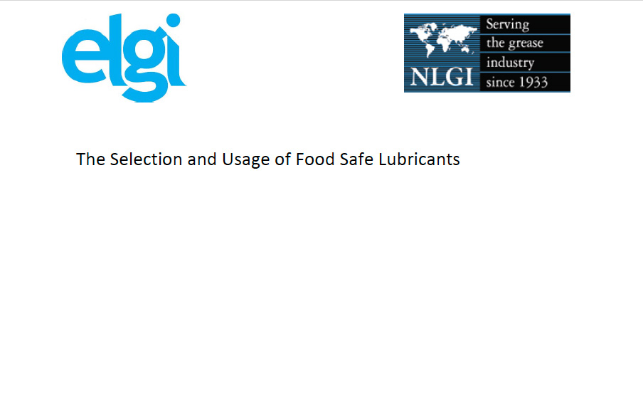 The Selection & Usage of Food Safe Lubricants