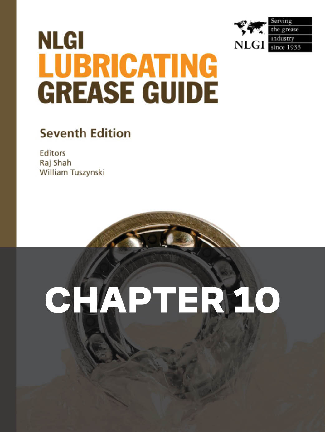 Lubricating Grease Guide - 7th Edition - Chapter 10