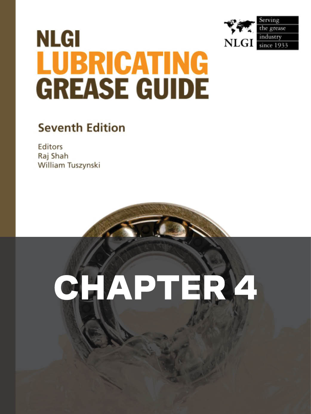 Lubricating Grease Guide - 7th Edition - Chapter 4
